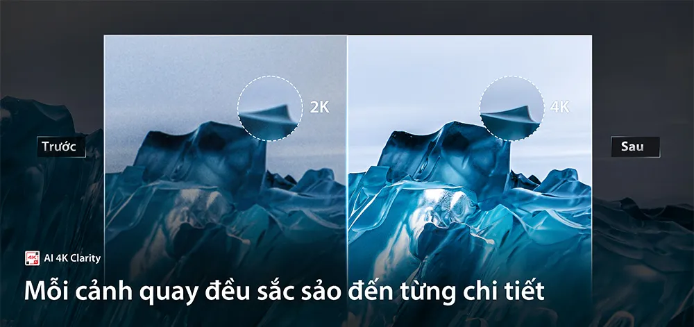 Công nghệ AI 4K Clarity Tivi Toshiba AI 4K 85 inch 85C350RP