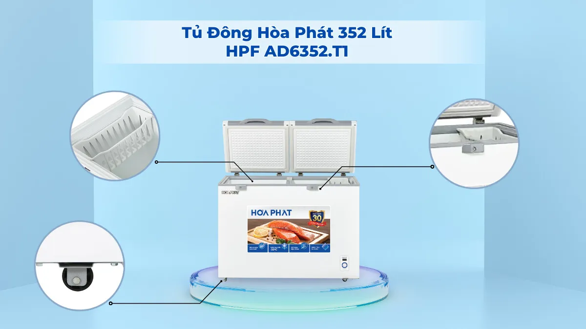 Tiện ích trên Tủ Đông Hòa Phát 352 Lít HPF AD6352.T1