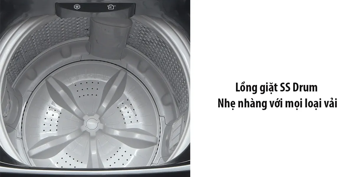 Lồng giặt SS Drum nhẹ nhàng với mọi loại vải